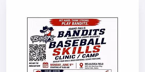 Idaho Falls Bandits Baseball Skills Clinic Ages 7 and up