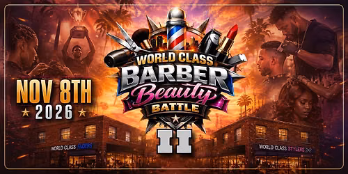 World Class Barber Beauty Battle II