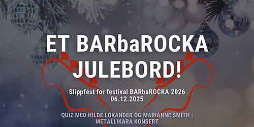 Et BARbaROCKA julebord!