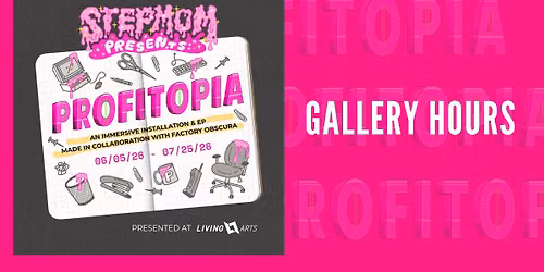 Gallery Hours: Profitopia