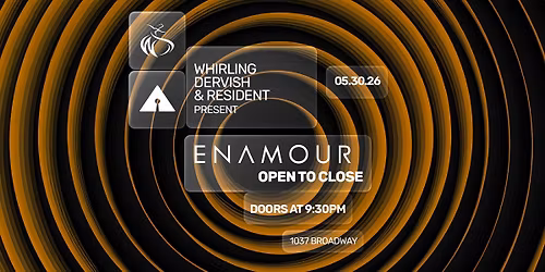 Enamour | Open To Close 