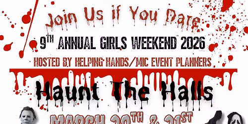 9th Annual Girl's Weekend Getaway