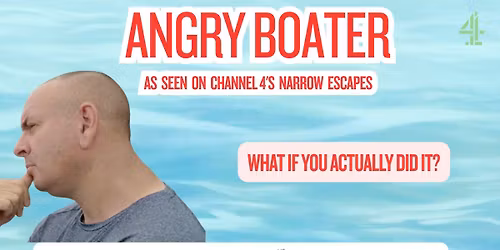 Angry Boater (C4's Narrow Escapes) live in Watford