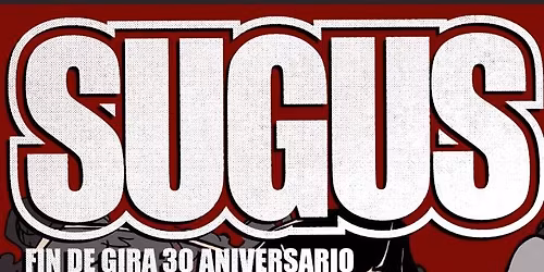 Sugus en Gruta77 concierto 30 Aniversario