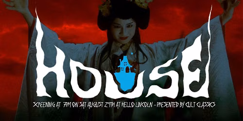 HOUSE presented by Cult Classics