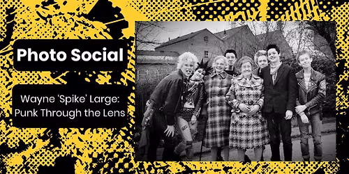 Wayne Large: Punk Through the Lens
