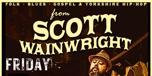 Scott Wainwright Live! at The Queen 