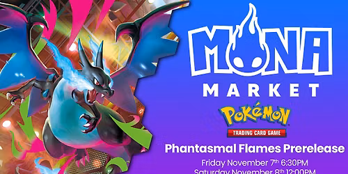 Pokemon TCG - Phantasmal Flames Prerelease - Mana Market