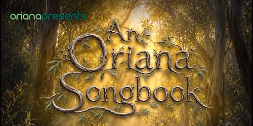 An Oriana Songbook with SCYC