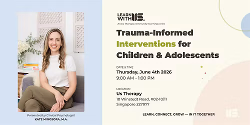 Trauma-Informed Interventions for Children & Adolescents