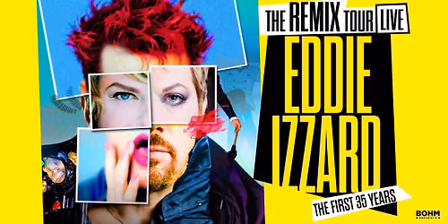 Eddie Izzard: The Remix Tour Live