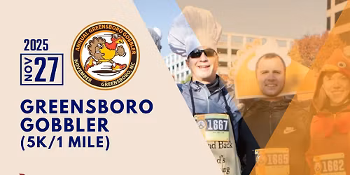 Greensboro Gobbler (5K or 1 Mile)