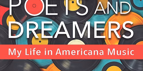 Poets and Dreamers at The Wittliff Collection