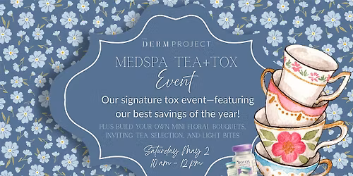 Tea & Tox Med Spa Event