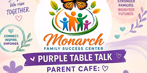 Purple Table Talk: Parent Cafe "Dream Beyond Today"