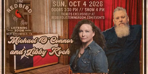 Michael O'Connor and Libby Koch @ The Redbird - 4 pm