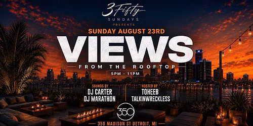 3Fifty Sundays presents Views From The Rooftop on August 23