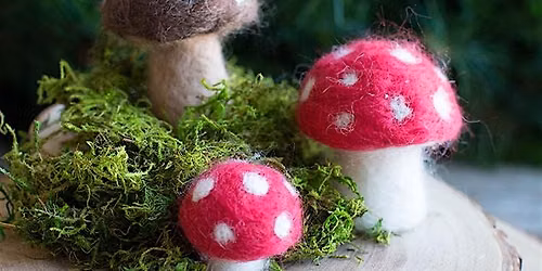 Needle Felted Mushrooms