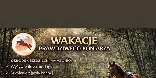 WAKACJE PRAWDZIWEGO KONIARZA\ud83c\udfc7\u2764\ufe0f