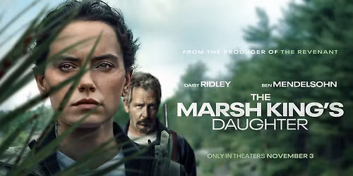 Free Public Viewing - The Marsh King's Daughter