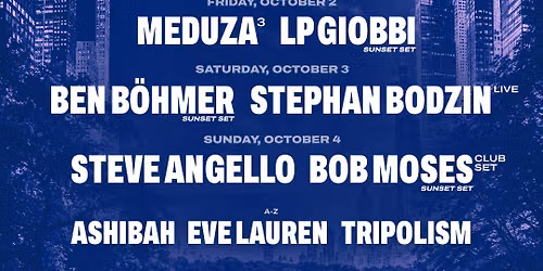 We Belong Here Central Park: Meduza  Ben Bohmer & Bob Moses - 3 Day Pass