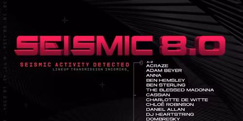 Seismic Dance Event - Friday - with Charlotte de Witte, Eli Brown, Acraze, and more (18+)