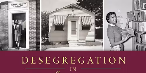 \u201cDesegregation in Northern Virginia Libraries\u201d by Chris Barbuschak and Suzanne S. LaPierre 