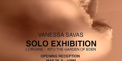 Vanessa Savas  - Solo Show