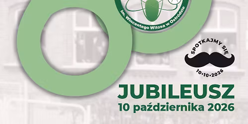 Jubileusz 60-lecia Zespo\u0142u Szk\u00f3\u0142 Rolniczych im. Wincentego Witosa w Ostr\u00f3dzie