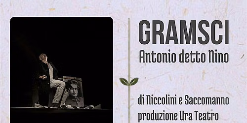 "Gramsci, Antonio detto Nino" con Fabrizio Saccomanno per Sementi