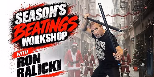 Season's Beatings Workshop with Ron Balicki