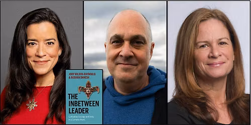 Book Launch: Jody Wilson-Raybould\u2019s The Inbetween Leader