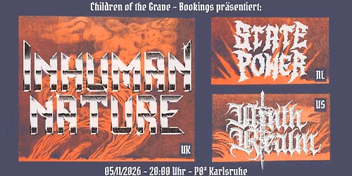 INHUMAN NATURE + STATE POWER + NINTH REALM @ P8\u00b2 Karlsruhe