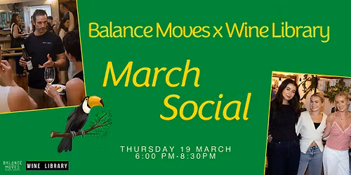 Balance Moves x Wine Library March Social