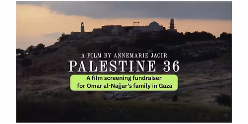 Palestine '36 Fundraiser