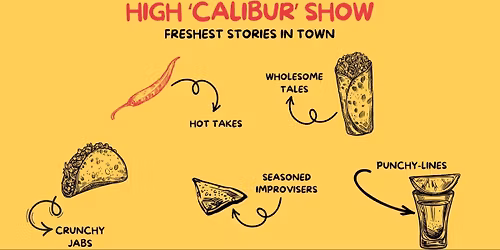 High CaliBur Show by Improv Lore