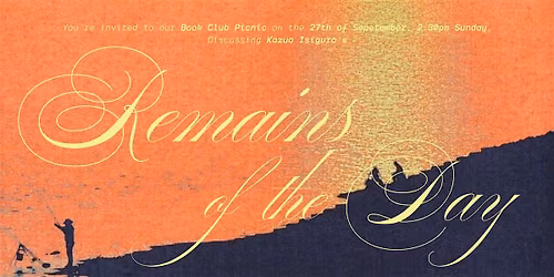 Book Club Potluck - Remains of the Day (Kazuo Ishiguro)
