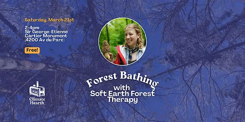 Forest Bathing | Bain de for\u00eat avec Soft Earth Forest Therapy