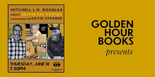 Mitchell Douglas, author of Universal Corner, at Golden Hour Books