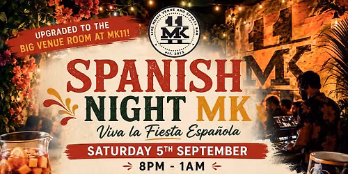 Spanish Night MK  - LIVE Spanish DJ's - Latin Music - Free Tickets \/ MK11 Milton Keynes