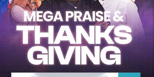 MEGA PRAISE & THANKSGIVING
