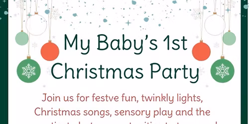 My Baby\u2019s 1St Christmas Party?