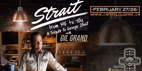 Gil Grand - Strait From Me to You - George Strait Tribute