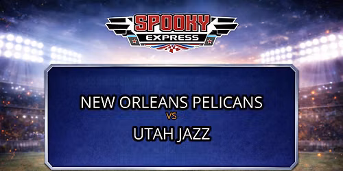 Utah Jazz vs. New Orleans Pelicans