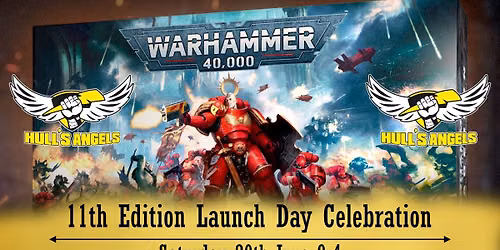 40K 11th Edition Launch Day Celebration