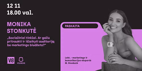 V18 ATVIRA SCENA\u201925 | Ar galiu pritraukti ir i\u0161laikyti auditorij\u0105 be marketingo biud\u017eeto?