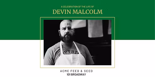 Chef Devin Malcolm Celebration of Life