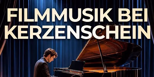 Filmmusik bei Kerzenschein