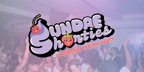 SUNDAE SHORTIES | MAY 3RD, 2026 (2-YR Anniversary)!