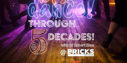 Dance Party with DJ SH34 @ Bricks on Main